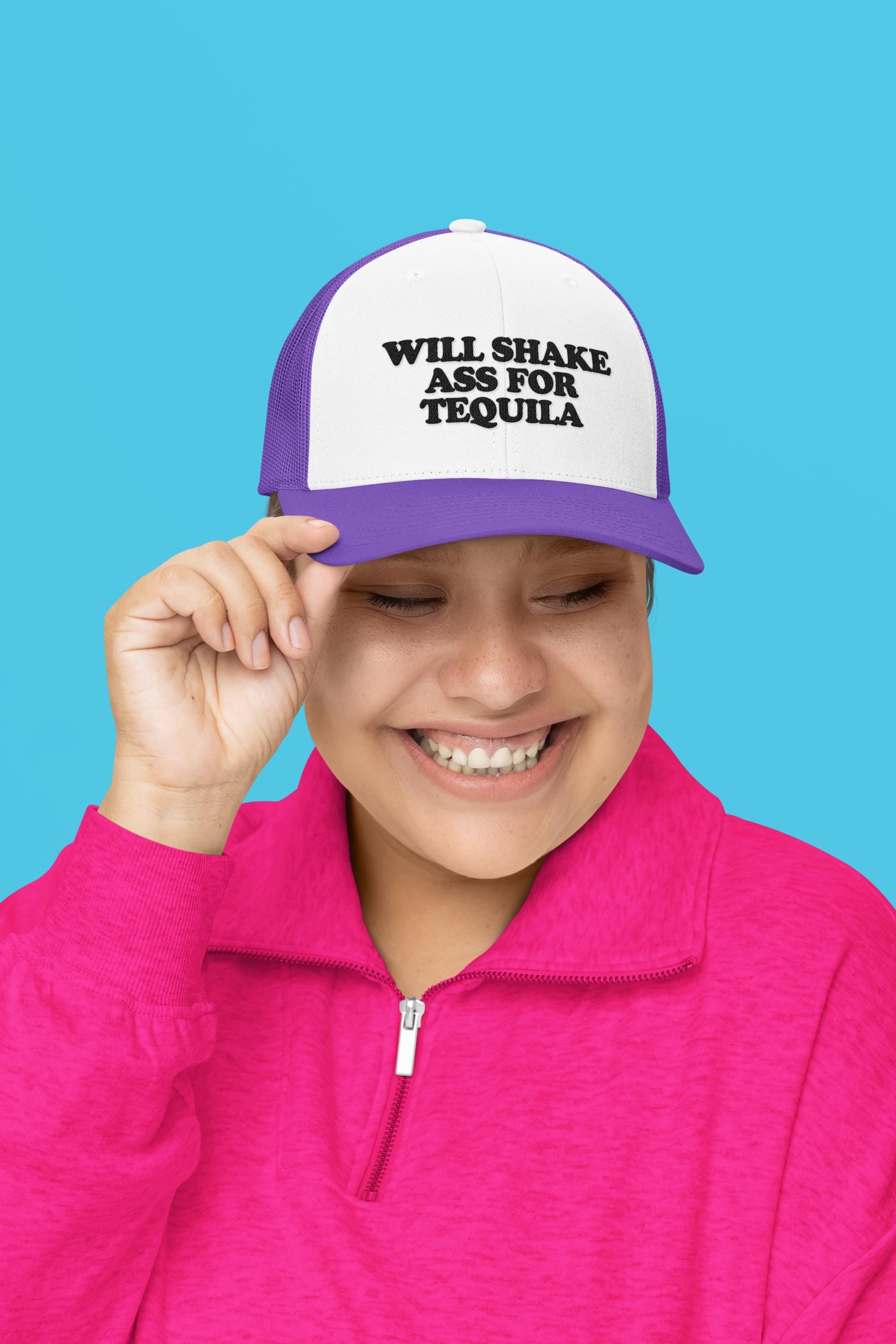 Will Shake Ass For Tequila Custom Trucker Hat