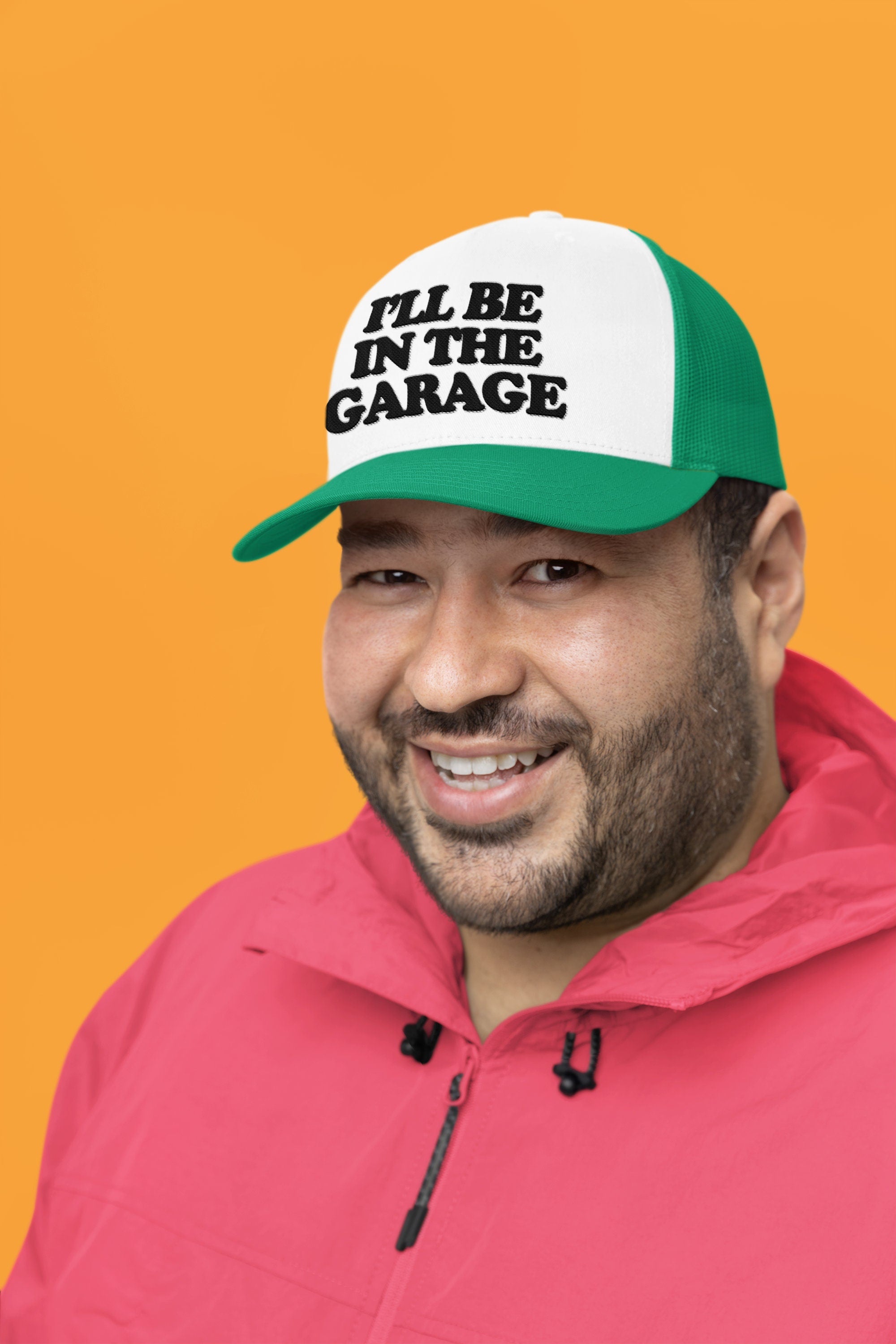 I'll Be In The Garage Custom Trucker Hat