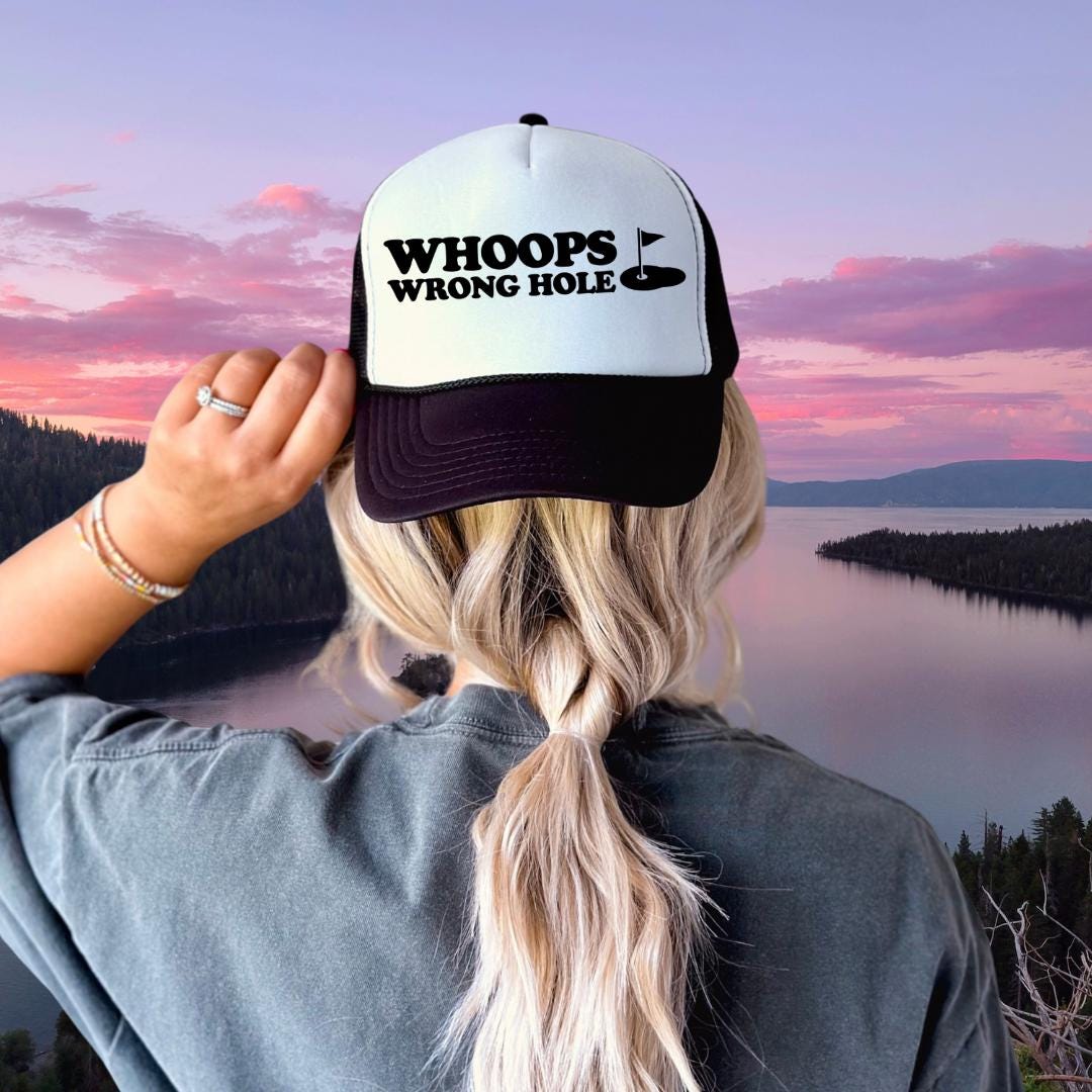 Whoops Wrong Hole Custom Trucker Hat