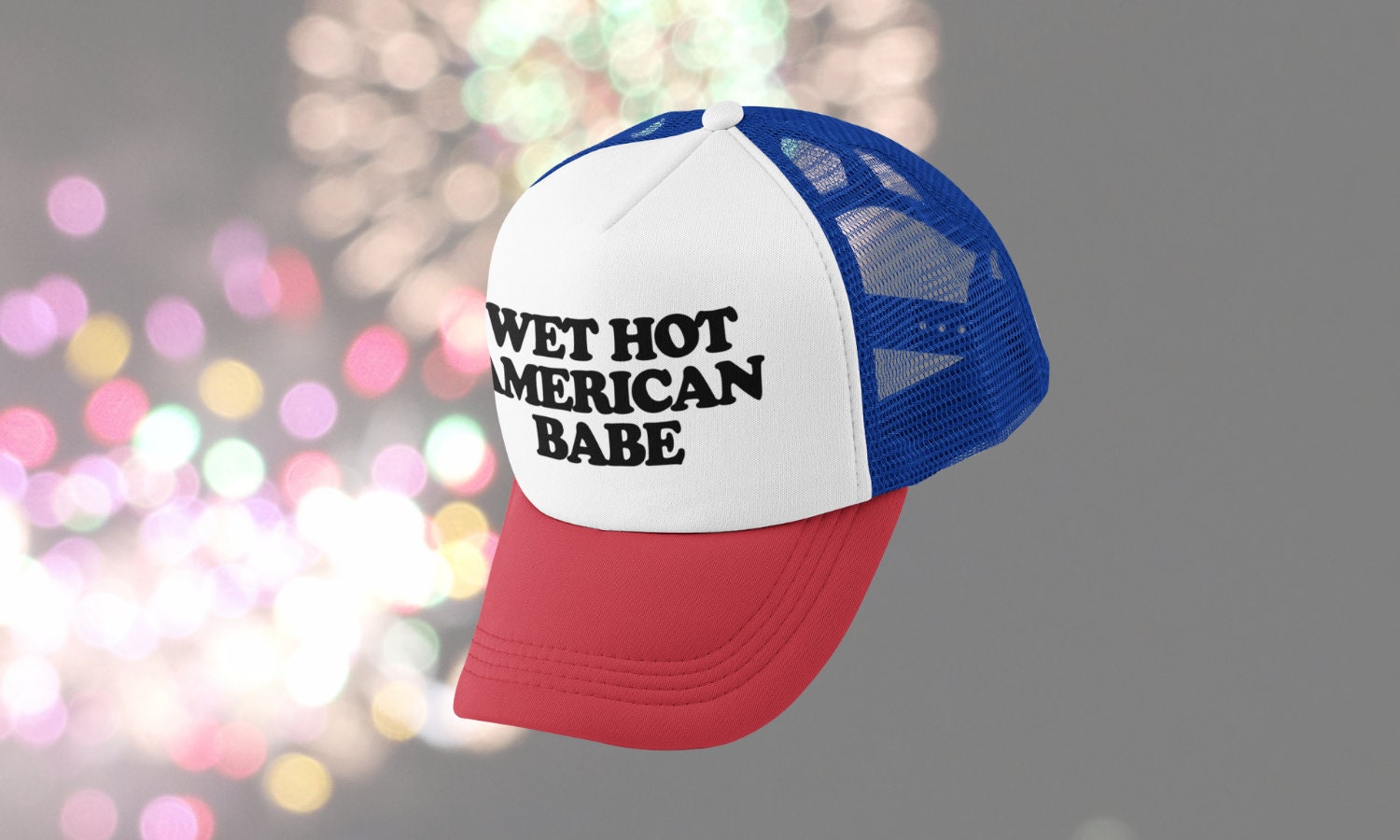 Wet Hot American Babe Custom Trucker Hat