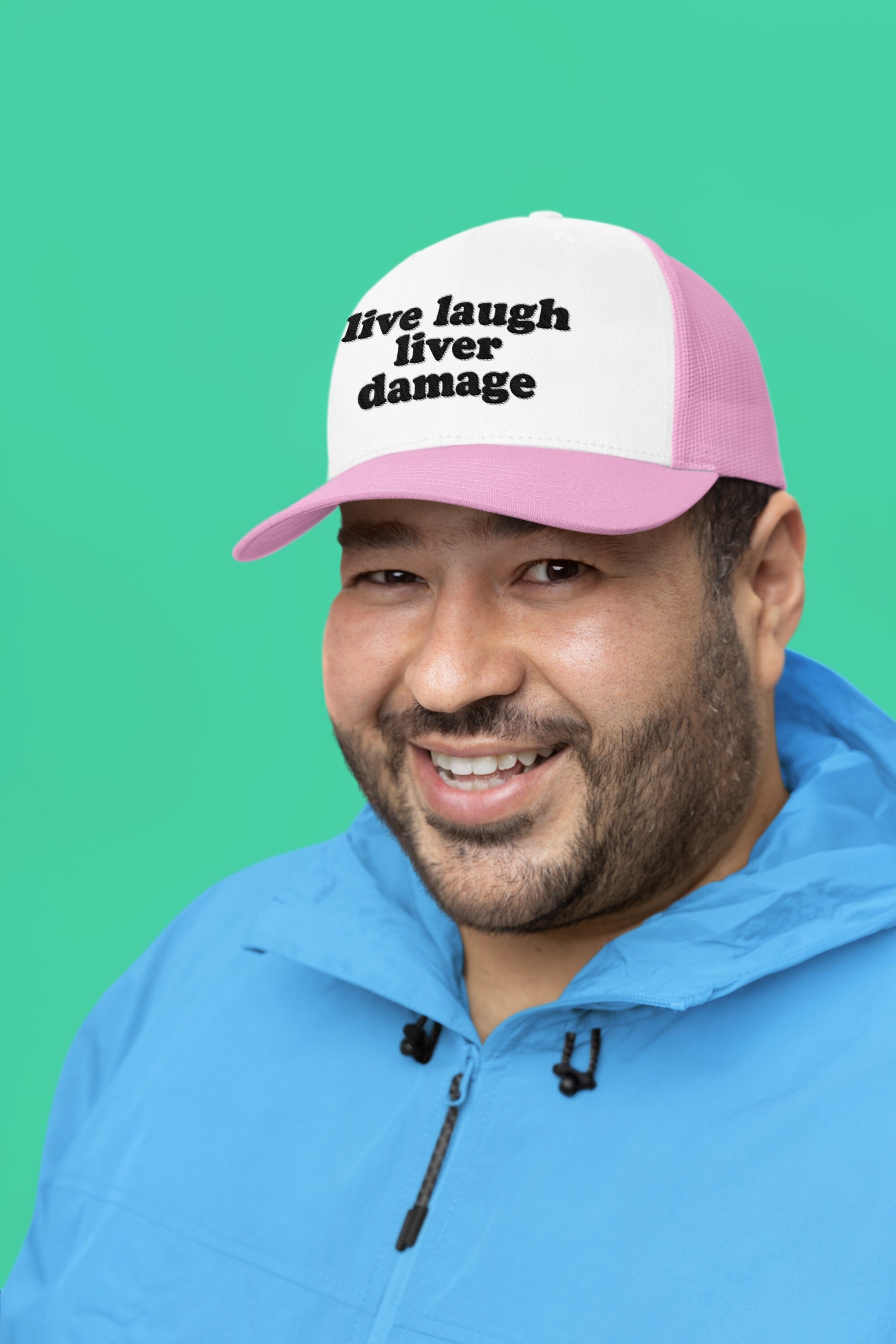 Live Laugh Liver Damage Custom Trucker Hat