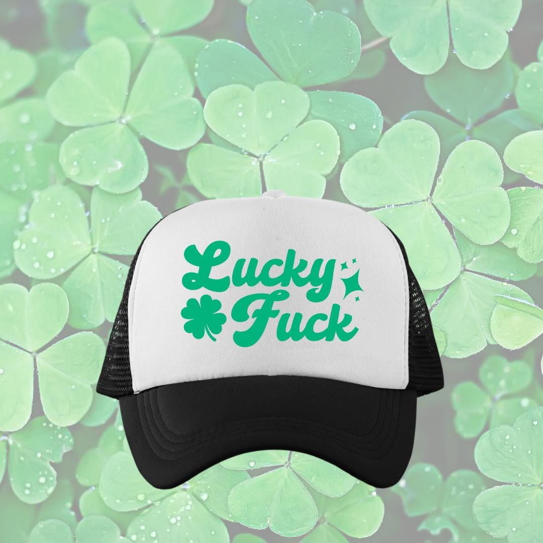 Lucky Fuck Custom Trucker Hat