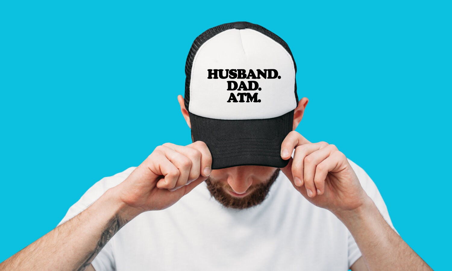 Husband. Dad. ATM. Custom Trucker Hat