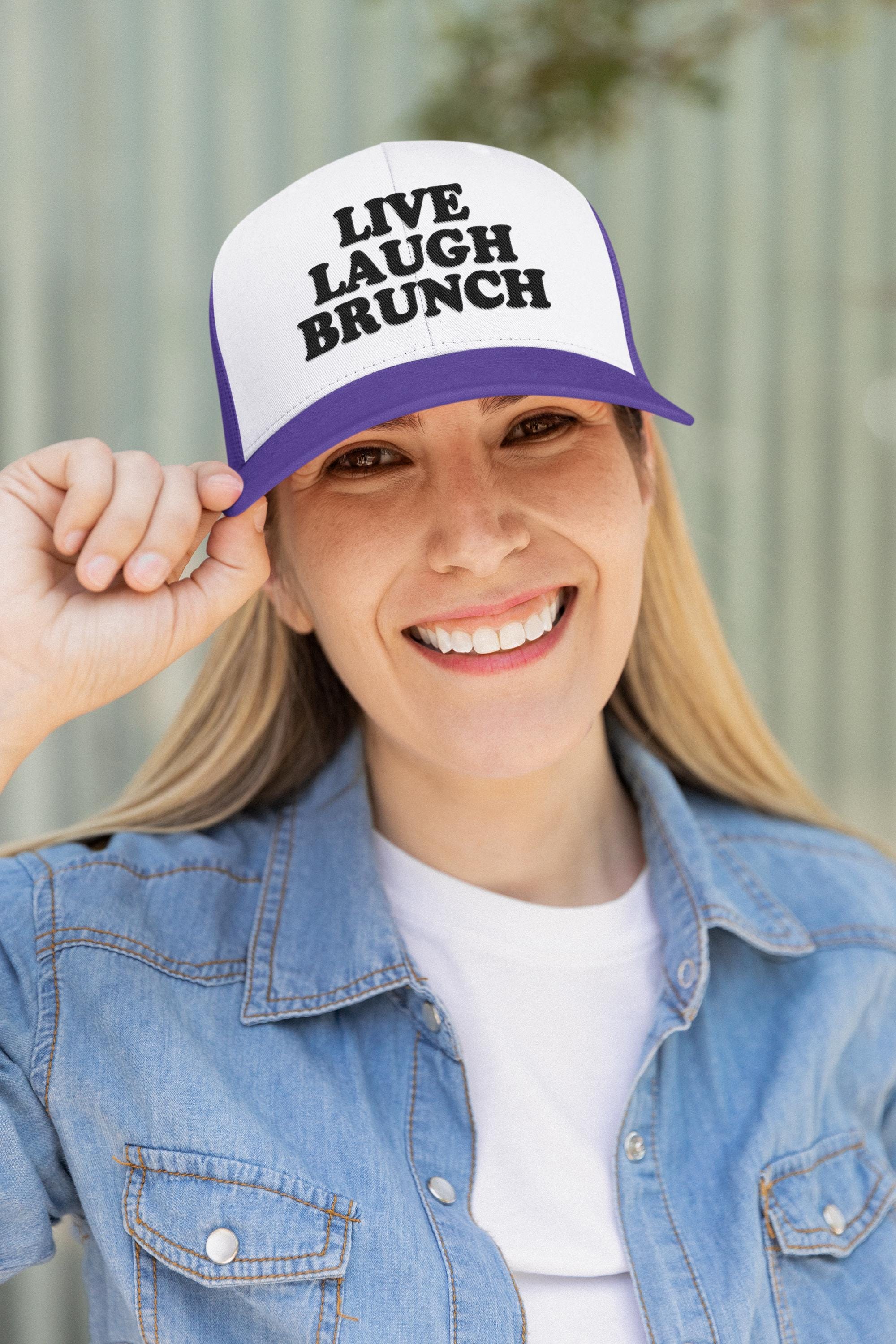 Live Laugh Brunch Custom Trucker Hat