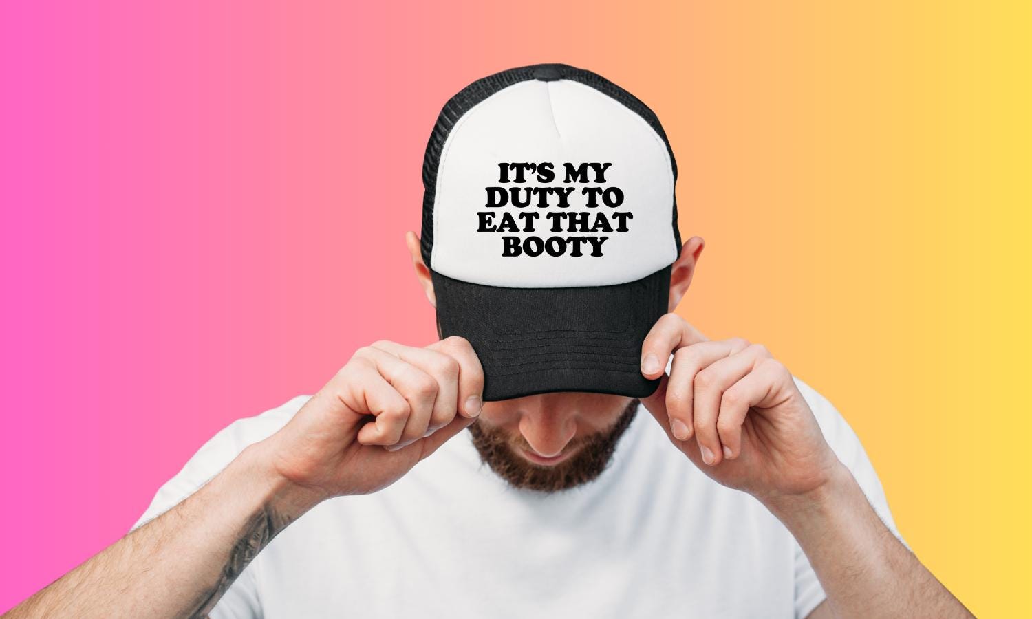 It's My Duty To Eat That Booty Custom Trucker Hat