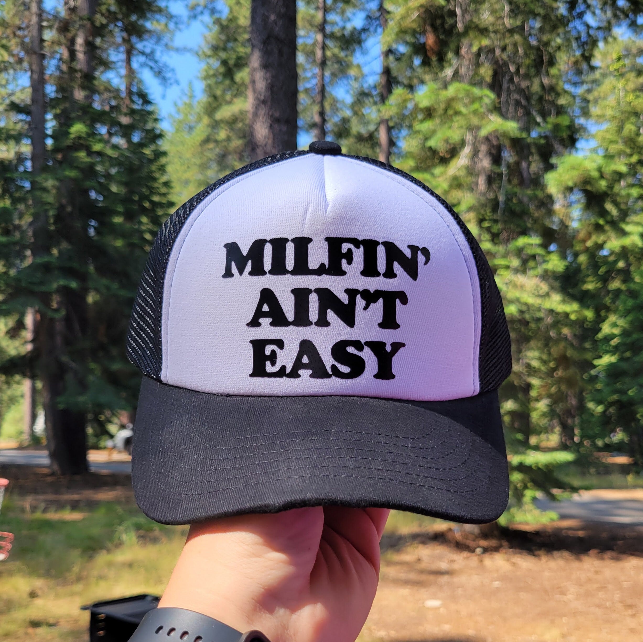 MILFin' Ain't Easy Custom Trucker Hat