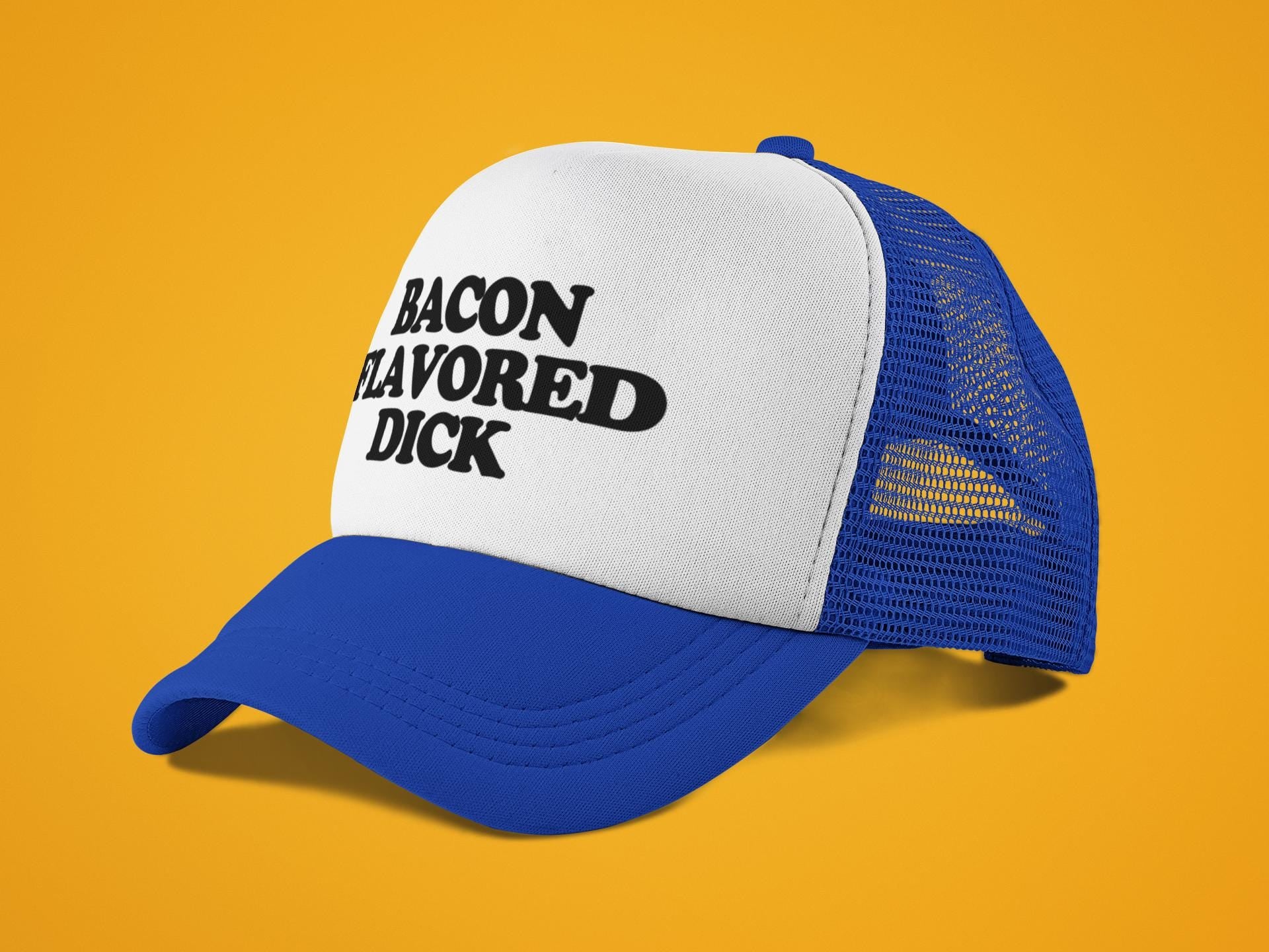 Bacon Flavored Dick Custom Trucker Hat