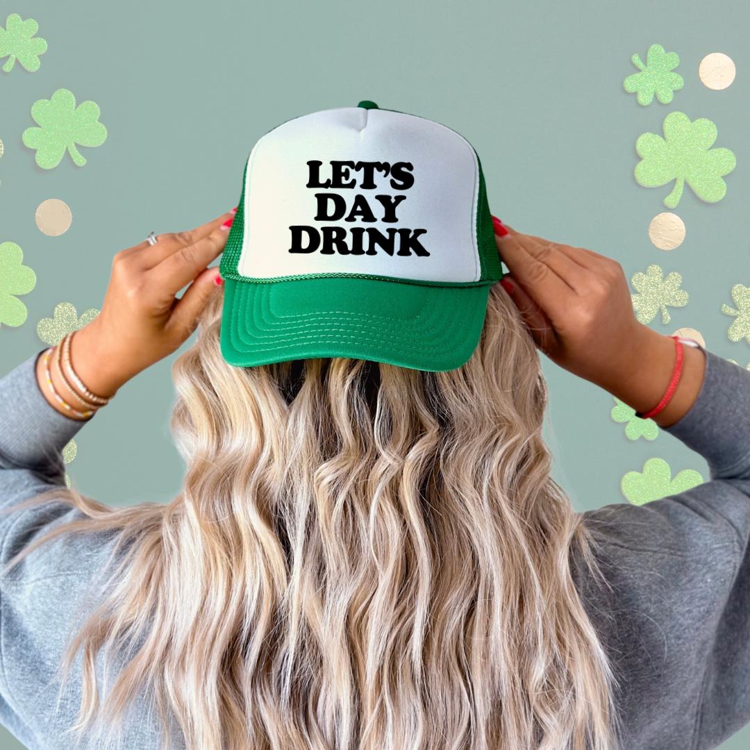 Let's Day Drink Custom Trucker Hat