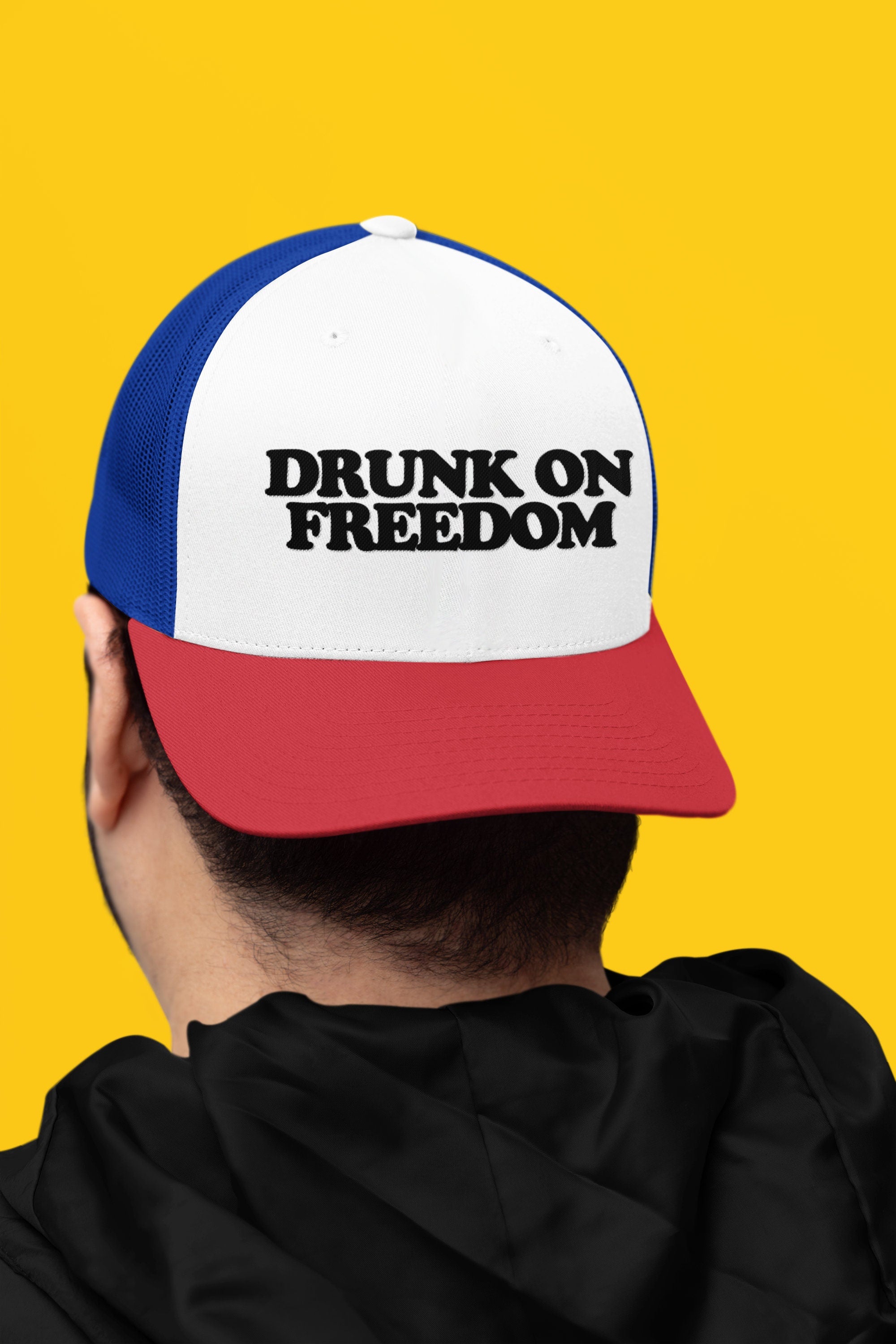 Drunk on Freedom Custom Trucker Hat